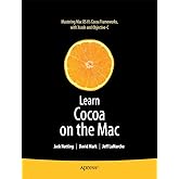 Learn Cocoa on the Mac (Books for Professionals by Professionals)