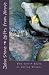 Gifts from Above: How Spirit Heals us During Illness by John Stone