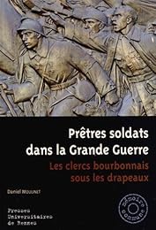 Prêtres soldats dans la Grande guerre