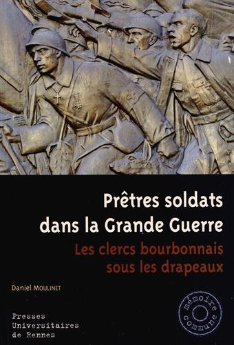 Prêtres soldats dans la Grande guerre