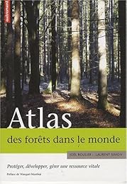 Atlas des forêts dans le monde