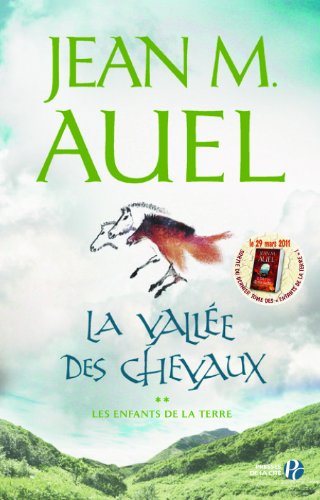 Les enfants de la terre: 02: La vallée des chevaux