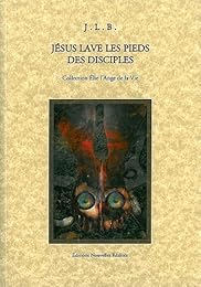 Jésus lave les pieds de ses disciples