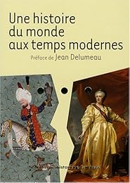 Une  histoire du monde aux temps modernes