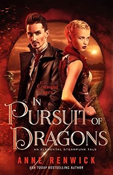 In Pursuit of Dragons - Anne Renwick