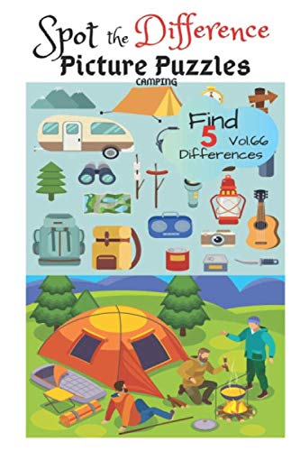 Spot the Difference Picture Puzzles "CAMPING " Find 5 Differences vol.66: Children Activities Book for Kids Age 3-8, Boys and Girls Activity Learning