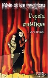L' opéra maléfique