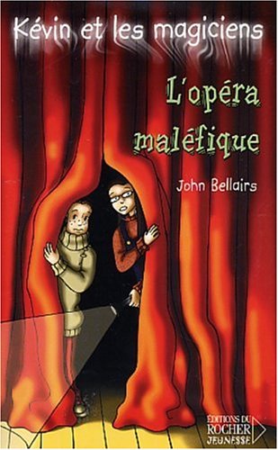 L' opéra maléfique