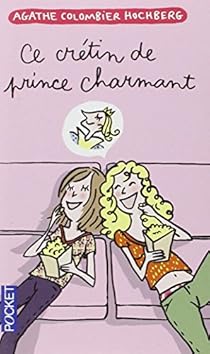 Scarica Gratis Images Ce Cretin De Prince Charmant Babelio le plus cool salutations