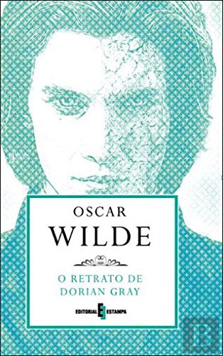 O RETRATO DE DORIAN GRAY DE OSCAR WILDE;TRADUcAO: JANUARIO LEITE (Portuguese Edition)