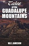 Tales of the Guadalupe Mountains by 