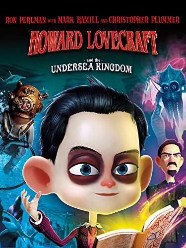 Howard Lovecraft and the Undersea Kingdom