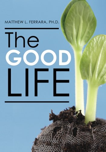 The Good Life