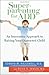 Superparenting for ADD: An Innovative Approach to Raising Your Distracted Child - Book by Edward (Ned) Hallowell
