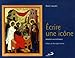 Ecrire une icone (French Edition) by