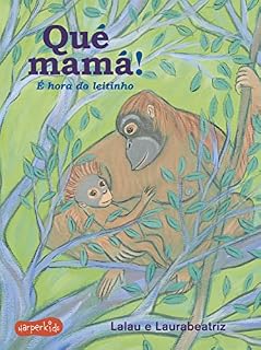 Livro Qué Mamá: é hora do leitinho