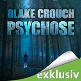 Psychose (Wayward Pines 1)