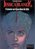 Jessica Blandy, tome 12 : Comme un trou dans la tête by
