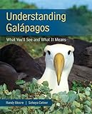 Understanding Galapagos (Botany, Zoology, Ecology and Evolution)