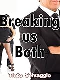 Breaking us Both: Bi Dominant Training Submissive Hotwife & Cuckold Husband with Public Humiliation