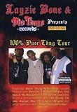 Bone Thugs-N-Harmony Album: «Layzie Bone & Mo Thugs Records Presents: 100% Pure Thug Tour» (Front side) Bone Thugs-N-Harmony Album: «Layzie Bone & Mo Thugs Records Presents: 100% Pure Thug Tour» (Front side)