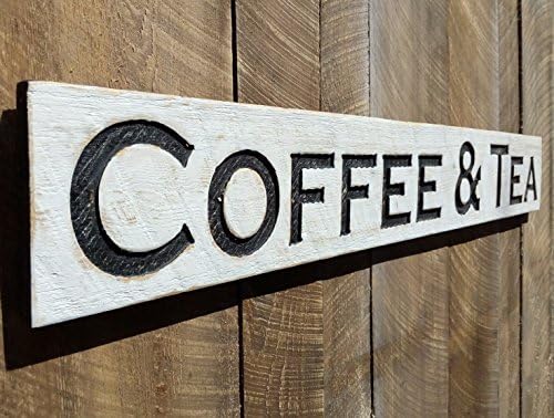 Coffee & Tea Sign - Carved (Available in 3 Sizes) Solid Wood Board Rustic Distressed Coffee Shop Tea House Cafe Kitchen Wall Decor