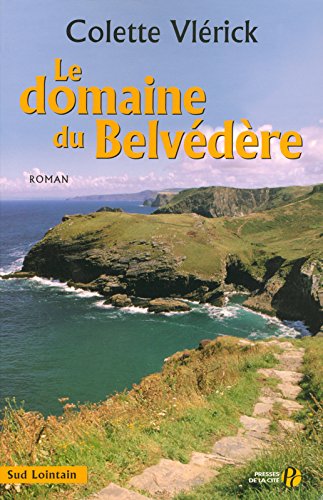 Le  domaine du Belvédère