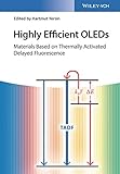 Highly Efficient OLEDs - Materials Based onThermally Activated Delayed Fluorescence