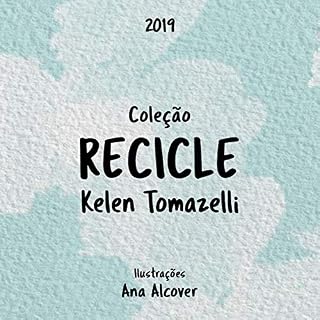 Livro Coleção Recicle: O Peixinho Listrado . O Ratinho Voador . A Abelha Engarrafada