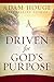 Driven for God's Purpose