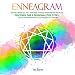 Enneagram: The Only Book You Will Ever Need to Build Strength for Your Life: Discover the 9 Personal by 