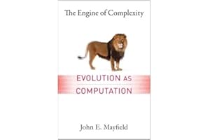 The Engine of Complexity: Evolution as Computation