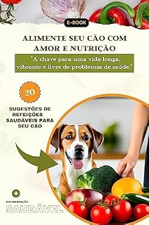 Livro Refeições Saudáveis para o seu Cão