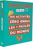 100 activités zéro ennui les + faciles du monde by 