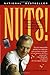 Nuts! - Book by Dr. Jackie Freiberg