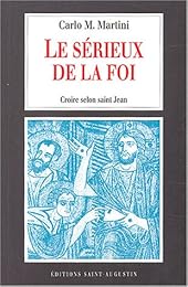 Le  sérieux de la foi