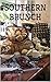 Southern Brunch: Favorite Potluck Brunch Recipes (Southern Cooking Recipes Book 2)