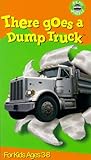 There Goes a Dump Truck [VHS]
