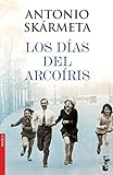Los dias del arcoiris (Spanish Edition) by