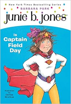Junie B. Jones is captain field day /