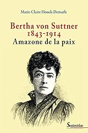 Bertha von Suttner, 1843-1914