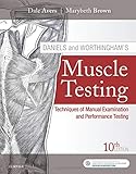 Daniels and Worthingham's Muscle Testing: Techniques of Manual Examination and Performance Testing