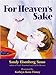 For Heaven's Sake: For Heaven's Sake