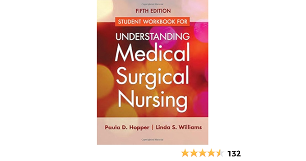Study Guide For Understanding Medical Surgical Nursing 5e By Hopper Paula Williams Linda Amazon Ae