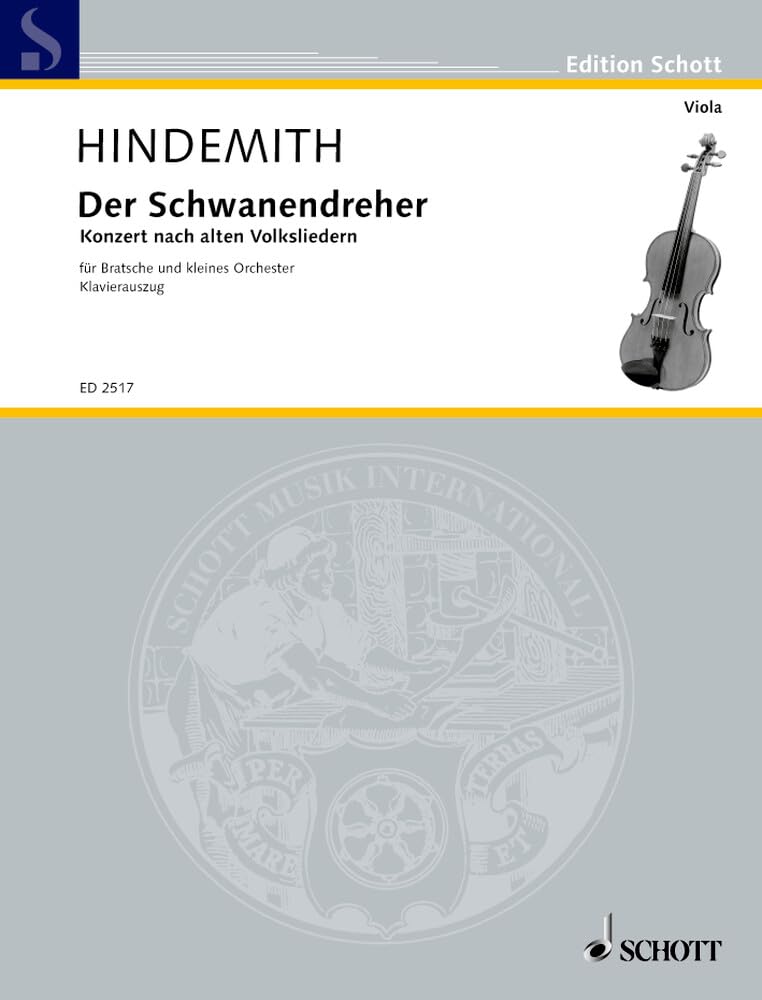 Der Schwanendreher (1935-1936): After Old Folksongs Viola and Piano