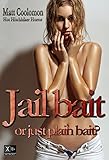 Jail bait or just plain bait?: Hot Hitchhiker Horror