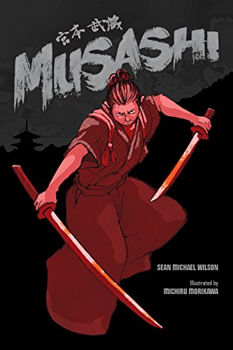 Musashi (A Graphic Novel) (Best Samurai Graphic Novels)