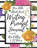 Your little Black Heart Writing Prompt Journal by Rue Volley, SJ Davis