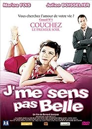 J'me Sens Pas Belle