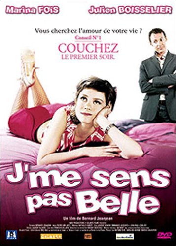 J'me Sens Pas Belle